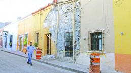 Casas viejas del Centro Histórico están en  riesgo de derrumbe, en Querétaro 