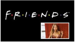 Friends, Jennifer Aniston 